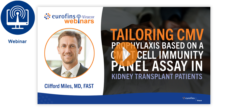 Tailoring CMV Prophylaxis Based on a CMV T Cell Immunity Panel Assay in Kidney Transplant Patients