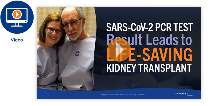 VIDEO - SARS-CoV-2 PCR Test Result Leads to Life-Saving Transplant